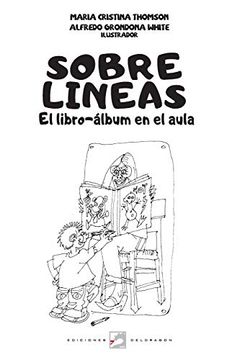 portada Sobre Líneas: El Libro-Álbum en el Aula (in Spanish)