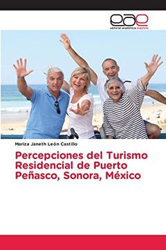 portada Percepciones del Turismo Residencial de Puerto Peñasco, Sonora, México