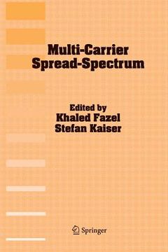 portada Multi-Carrier Spread-Spectrum: Proceedings from the 5th International Workshop, Oberpfaffenhofen, Germany, September 14-16, 2005 (en Inglés)