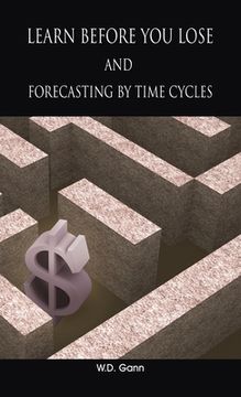 portada Learn before you lose AND forecasting by time cycles