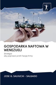portada Gospodarka Naftowa W Wenezueli (en Polaco)