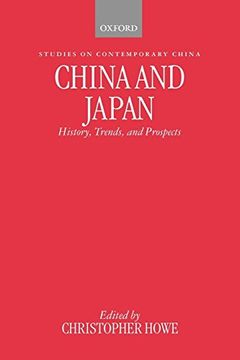 portada China and Japan: History, Trends, and Prospects (Studies on Contemporary China) (en Inglés)