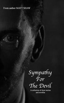 portada Sympathy For The Devil: A collection of short stories and novellas (en Inglés)