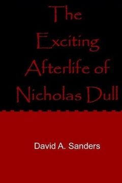 portada The Exciting Afterlife of Nicholas Dull (en Inglés)
