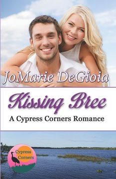portada Kissing Bree: Cypress Corners series book 9 (en Inglés)
