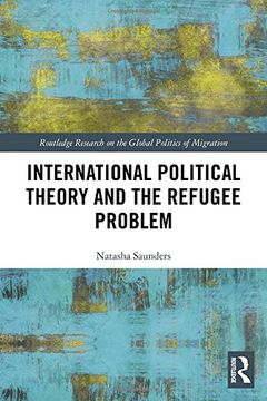 portada International Political Theory and the Refugee Problem