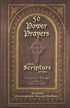 portada 50 POWER PRAYERS from SCRIPTURE for YOU - Verses and Prayer Side-By-Side: Gratitude Encouragement Strength Guidance (Classic Cover with Cross) (in English)