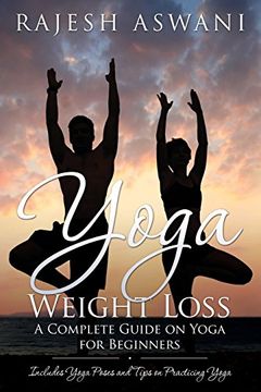 portada Yoga Weight Loss: A Complete Guide on Yoga for Beginners