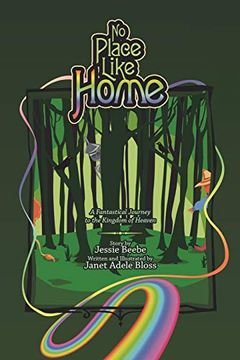 portada No Place Like Home: A Fantastical Journey to the Kingdom of Heaven (en Inglés)