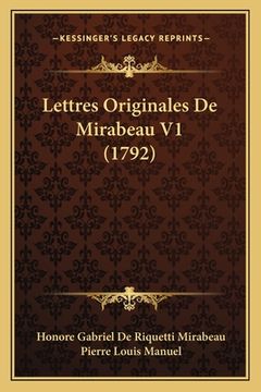 portada Lettres Originales De Mirabeau V1 (1792) (en Francés)