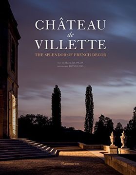 portada Château de Villette: The Splendor of French Decor (en Inglés)