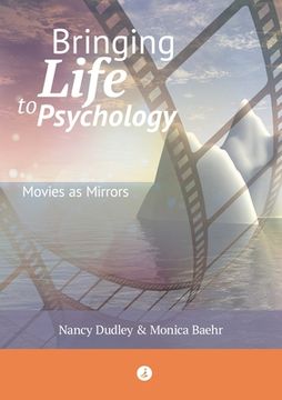 portada Bringing Life to Psychology: Movies as Mirrors (en Inglés)