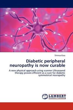 portada diabetic peripheral neuropathy is now curable (en Inglés)