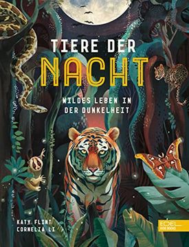 portada Tiere der Nacht: Wildes Leben in der Dunkelheit (en Alemán)