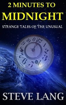 portada 2 Minutes to Midnight: Strange Tales of the Unusual