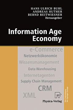 portada Information age Economy: 5. Internationale Tagung Wirtschaftsinformatik 2001 (en Alemán)