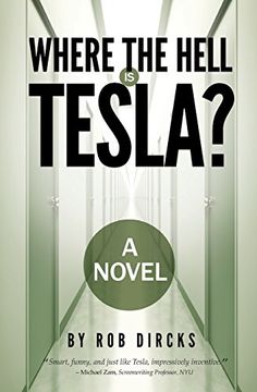 portada Where the Hell is Tesla? A Novel