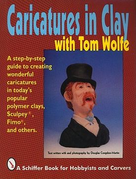 portada caricatures in clay with tom wolfe (en Inglés)