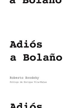 portada Adiós a Bolaño (in Spanish)