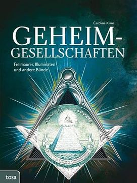 portada Geheimgesellschaften: Freimaurer, Illuminaten und Andere Bünde (en Alemán)