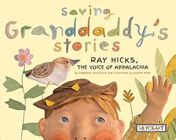 portada Saving Granddaddy'S Stories: Ray Hicks, the Voice of Appalachia 