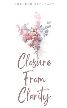 portada Closure From Clarity (en Inglés)