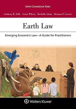portada Earth Law: Emerging Ecocentric law - a Guide for Practitioners (Aspen Coursebook) (in English)