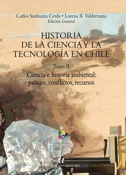 portada Historia de la Ciencia y la Tecnología en Chile, Vol. II (in Spanish)