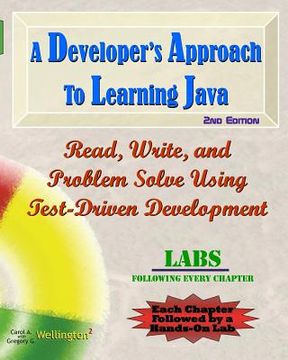portada A Developer's Approach to Learning Java: Read, Write, and Problem Solve Using Test-Driven Development: Labs Interleaved