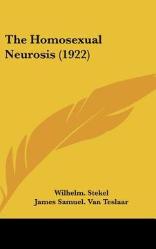 portada the homosexual neurosis (1922) (en Inglés)