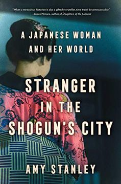 portada Stranger in the Shogun'S City: A Japanese Woman and her World (en Inglés)