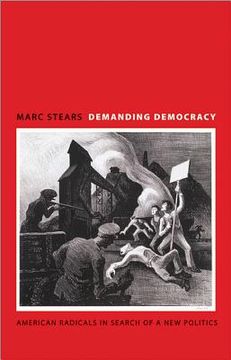 portada demanding democracy: american radicals in search of a new politics (en Inglés)
