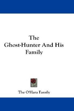 portada the ghost-hunter and his family (en Inglés)
