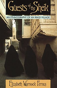 portada Guests of the Sheik: An Ethnography of an Iraqi Village (en Inglés)