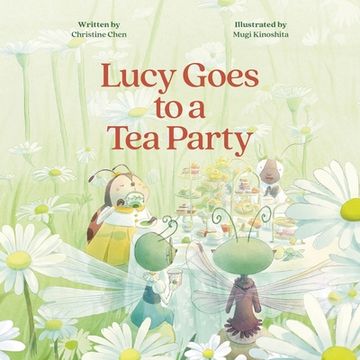portada Lucy Goes to a Tea Party (en Inglés)