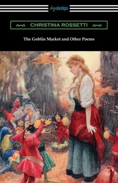 portada The Goblin Market and Other Poems (en Inglés)