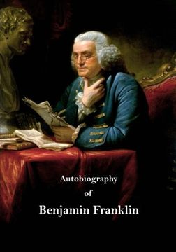 portada Autobiography of Benjamin Franklin (Autobiographies)