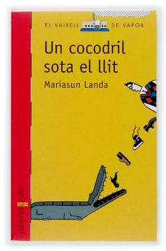 portada Un cocodril sota el llit (Barco de Vapor Roja) (in Catalá)