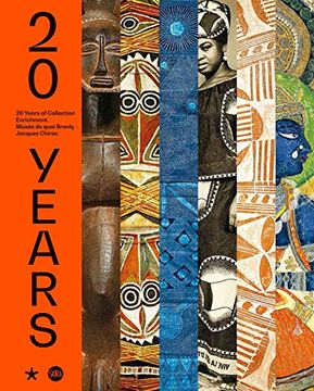 portada 20 Years: The Acquisitions of the Musée du Quai Branly (in English)