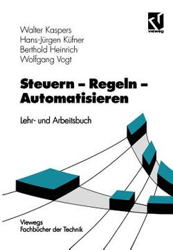portada Steuern - Regeln - Automatisieren: Lehr- Und Arbeitsbuch (en Alemán)