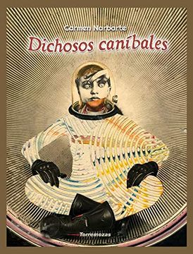 portada Dichosos Caníbales (in Spanish)