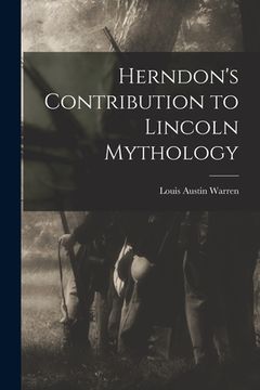 portada Herndon's Contribution to Lincoln Mythology (en Inglés)