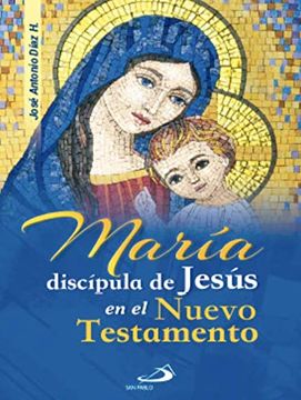portada María Discípula de Jesús en el Nuevo Testamento (in Spanish)