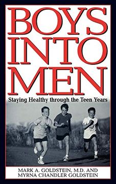 portada Boys Into Men: Staying Healthy Through the Teen Years (en Inglés)