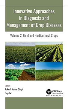 portada Innovative Approaches in Diagnosis and Management of Crop Diseases: Volume 2: Field and Horticultural Crops (Innovative Approaches in Diagnosis and Management of Crop Diseases, 2) (en Inglés)