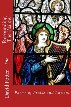 portada Resounding the Psalms: Poems of Praise and Lament (en Inglés)