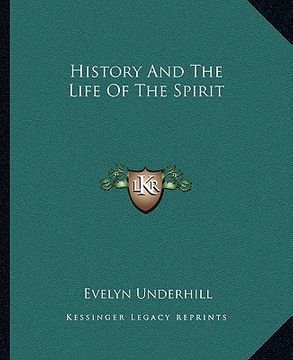 portada history and the life of the spirit (en Inglés)