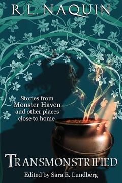 portada Transmonstrified: Stories from Monster Haven and other places close to home (in English)