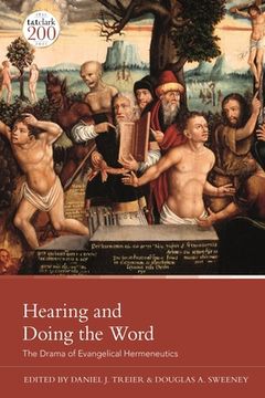 portada Hearing and Doing the Word: The Drama of Evangelical Hermeneutics (en Inglés)