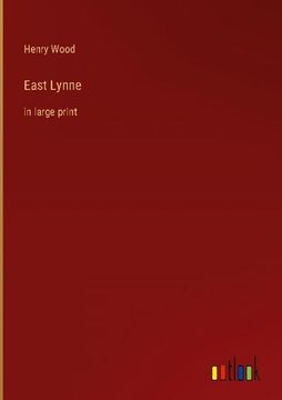 portada East Lynne: In Large Print 